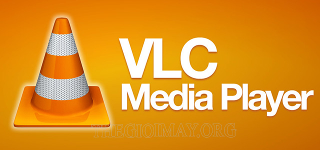 VLC Media Player là phần mềm số 1 được nhiều người tin dùng khi nghe nhạc