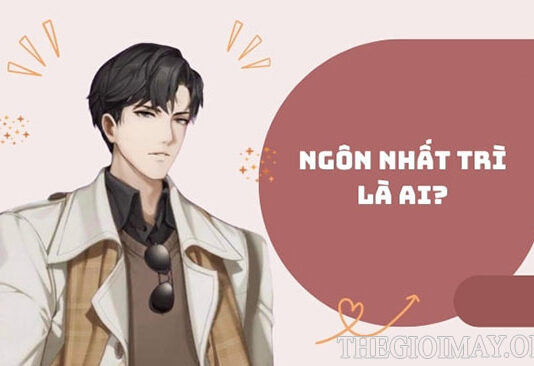 Ngôn Nhất Trì - Vị CEO đẹp trai được nhiều người yêu thích