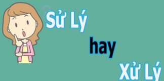 Tìm từ đúng chính tả “Xử lý hay sử lý”Tìm từ đúng chính tả “Xử lý hay sử lý”