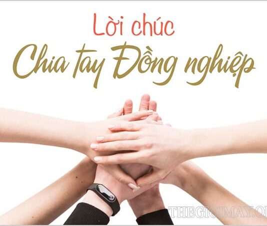 Những lời chúc chia tay đồng nghiệp chân thành và ý nghĩa